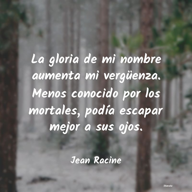 Frases de Jean Racine