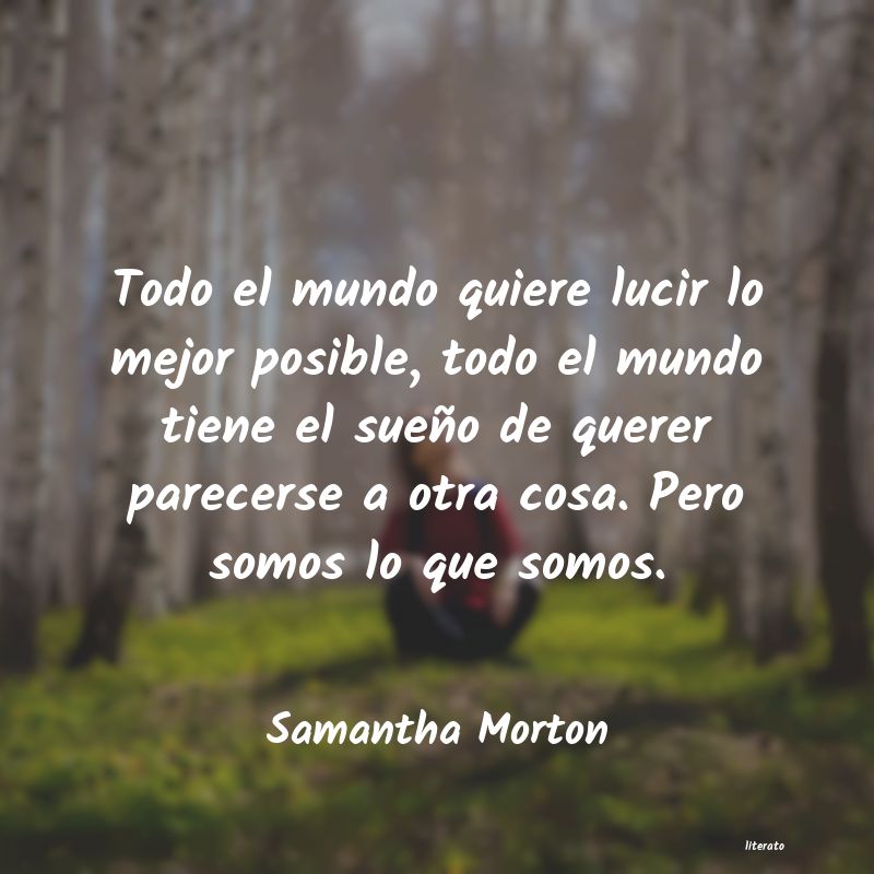 Frases de Samantha Morton