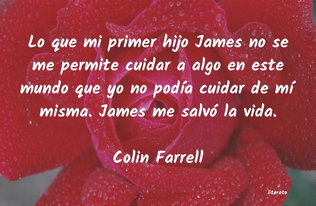 Frases de Colin Farrell