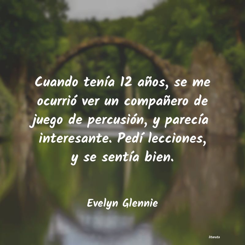 Frases de Evelyn Glennie