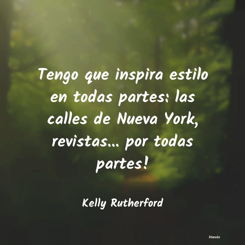 Frases de Kelly Rutherford