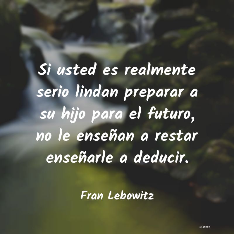 Frases de Fran Lebowitz