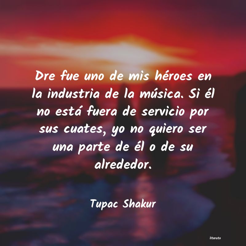 Frases de Tupac Shakur