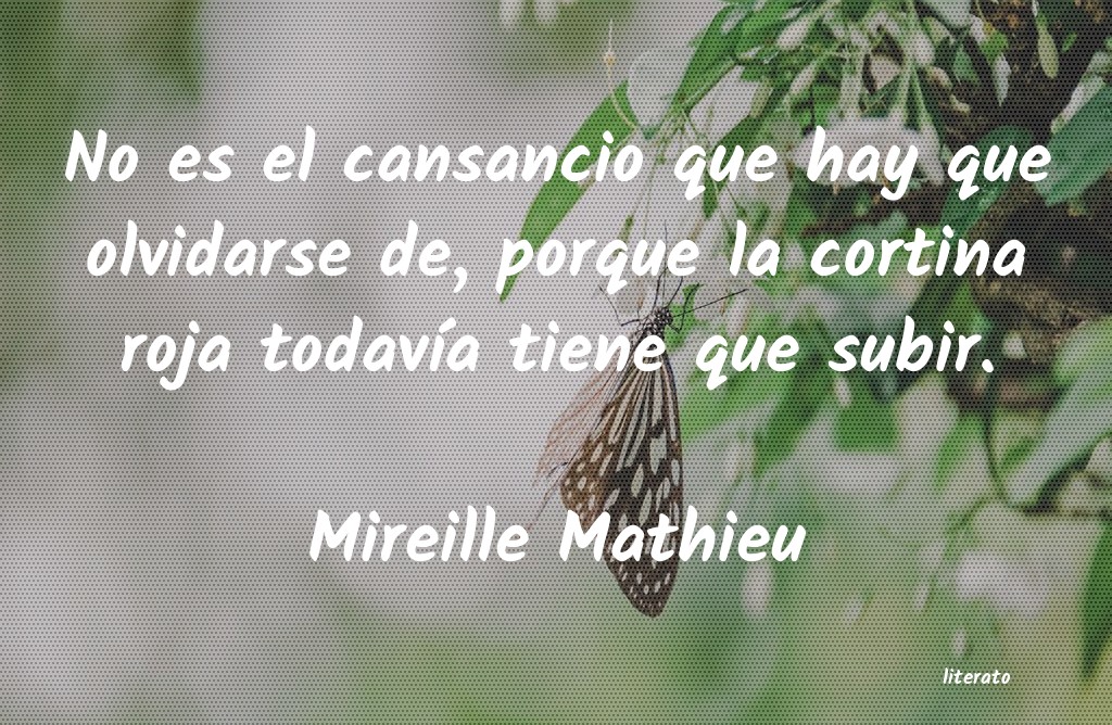 Frases de Mireille Mathieu