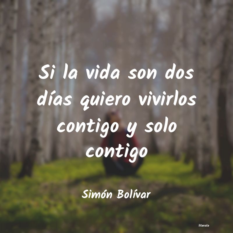 Frases de Simón Bolívar