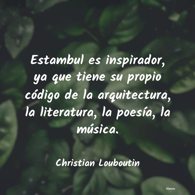 frases de Christian Louboutin