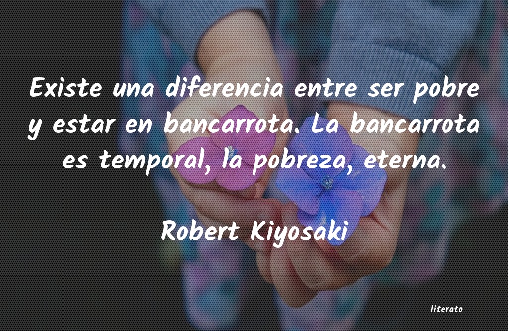 frases de Robert Kiyosaki