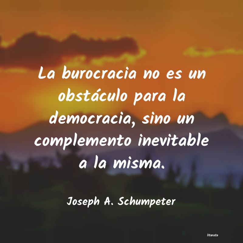 Frases de Joseph A. Schumpeter
