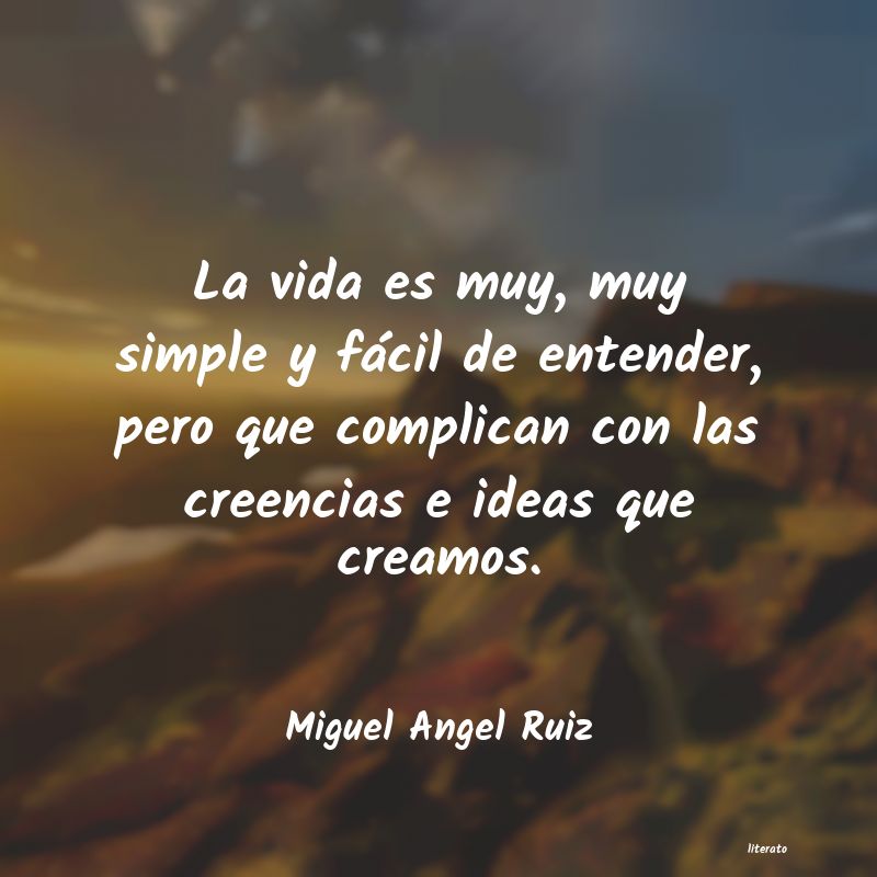 Frases de Miguel Angel Ruiz