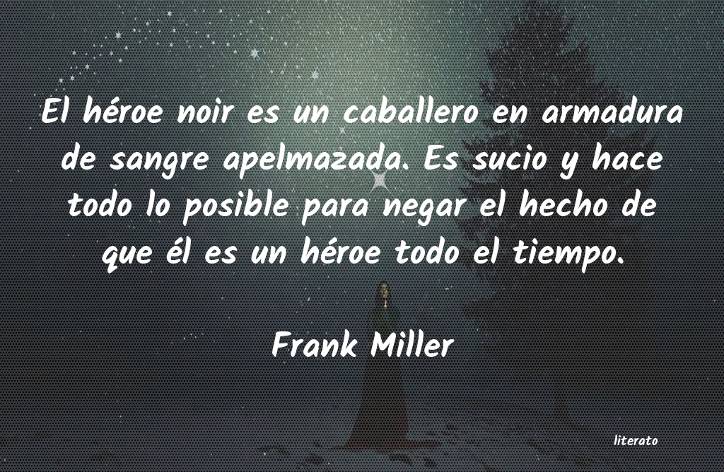 frases de Frank Miller