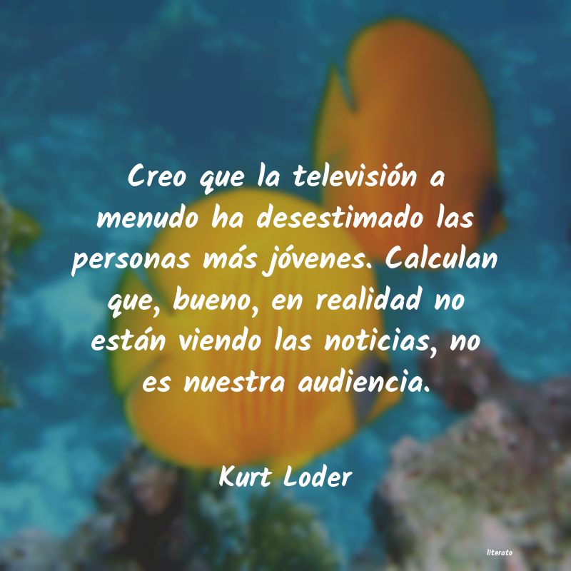 Frases de Kurt Loder