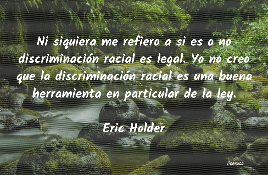 frases de Eric Holder