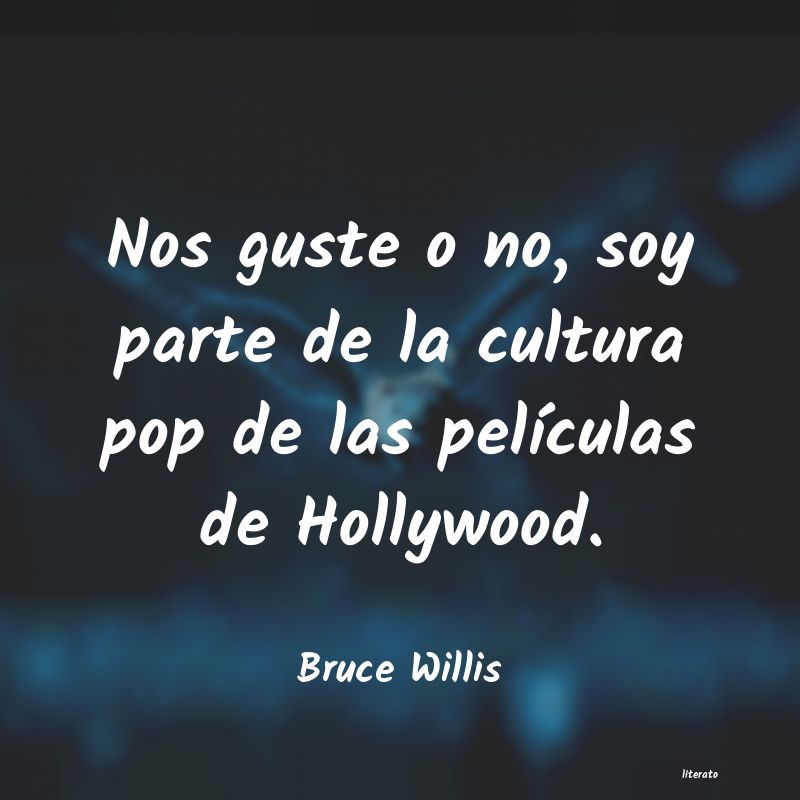 frases de Bruce Willis