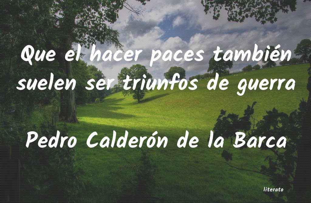 Frases de Pedro Calderón de la Barca