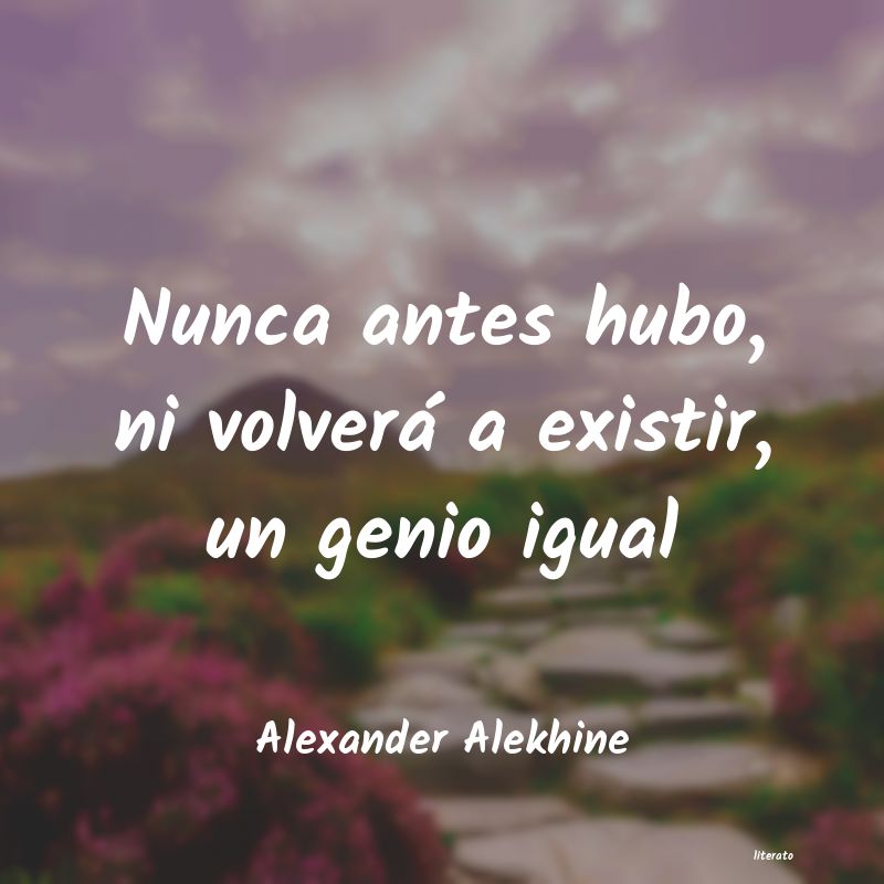 Frases de Alexander Alekhine