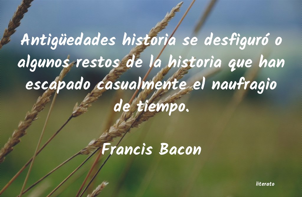 Frases de Francis Bacon