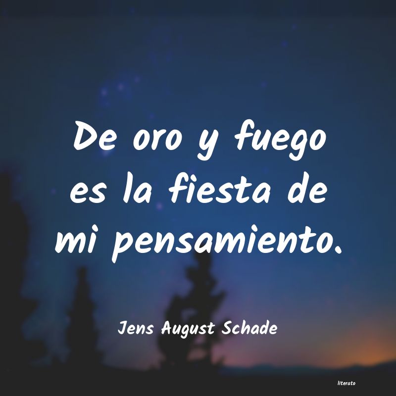 Frases de Jens August Schade