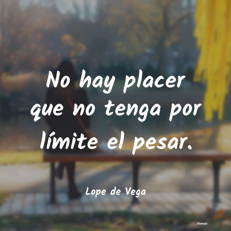 Frases de Lope de Vega