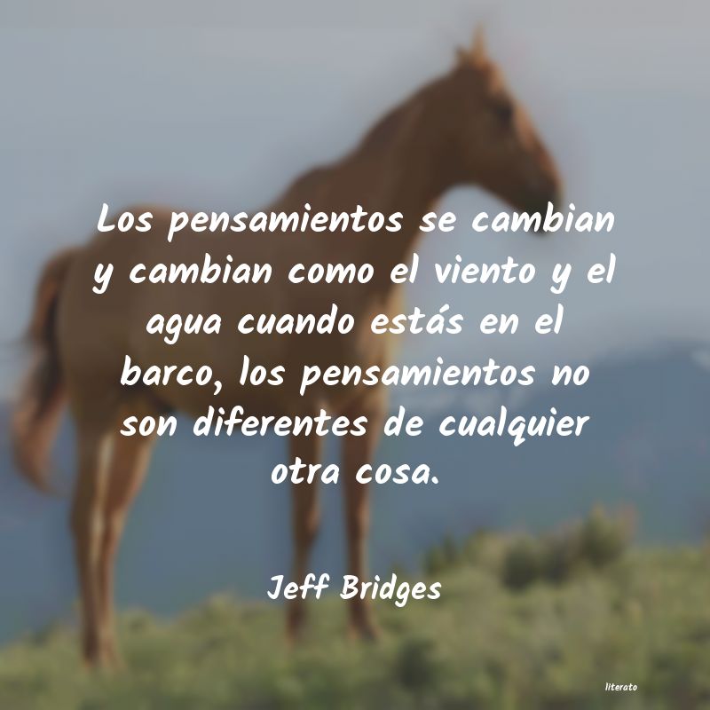 Frases de Jeff Bridges