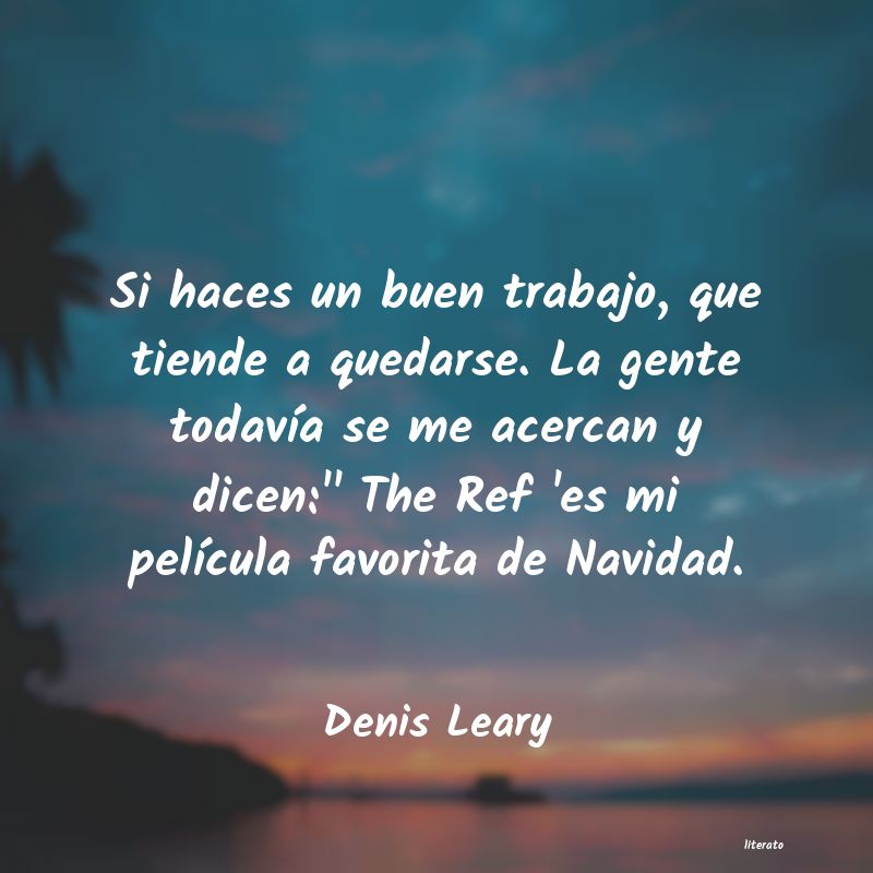 frases de Denis Leary