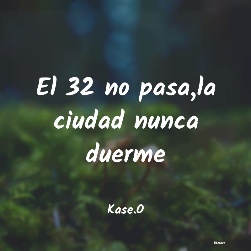 frases de Kase.O