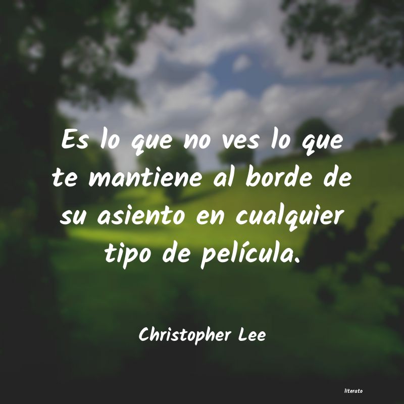 Frases de Christopher Lee