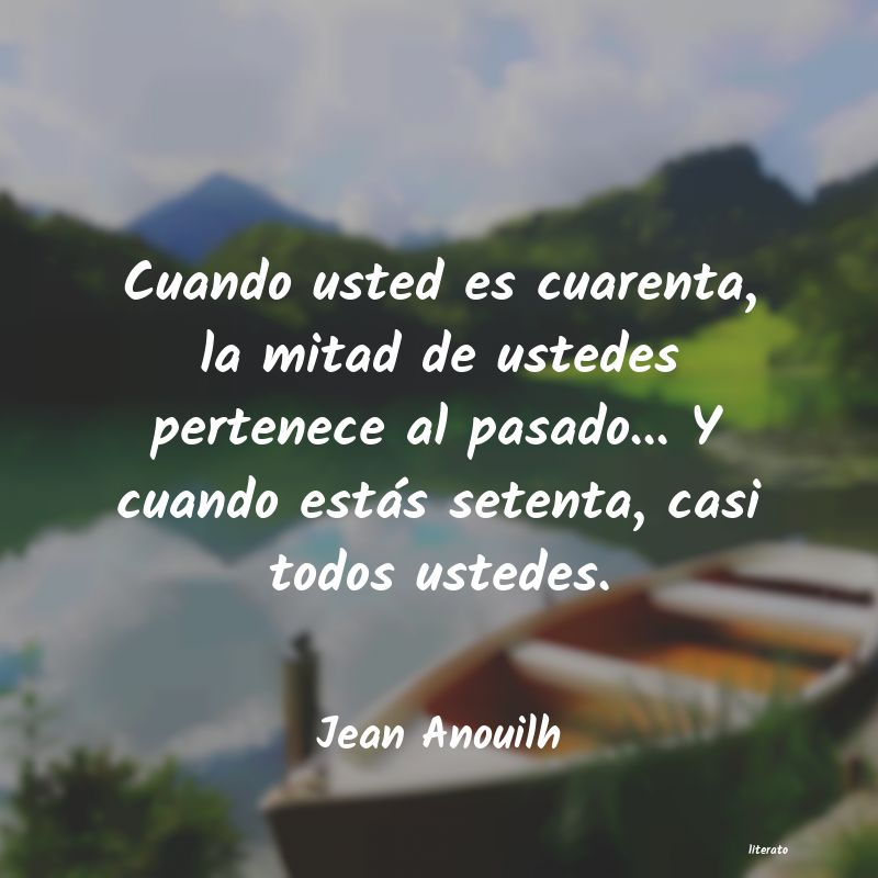 Frases de Jean Anouilh