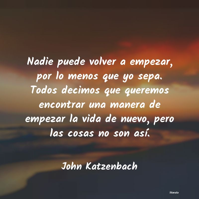 Frases de John Katzenbach