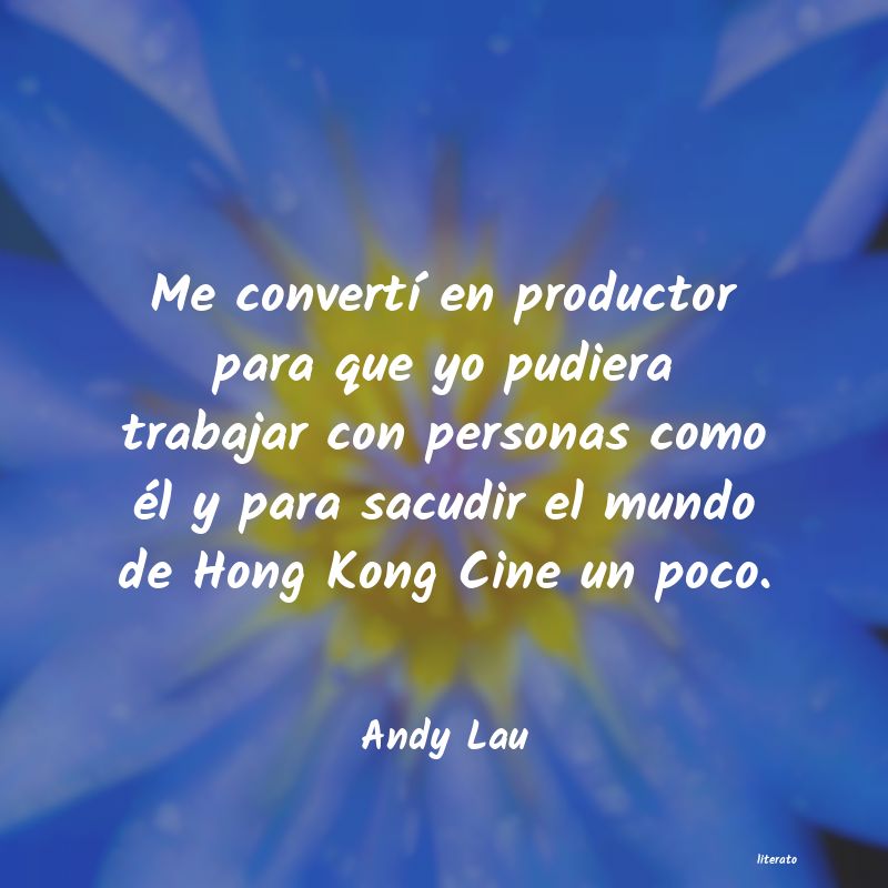 Frases de Andy Lau