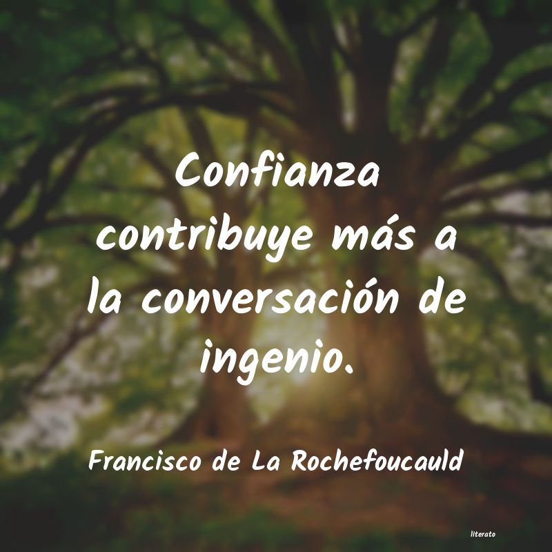 Frases de Francisco de La Rochefoucauld