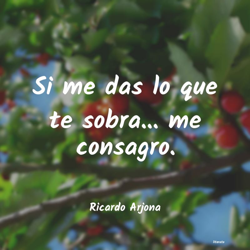 Frases de Ricardo Arjona