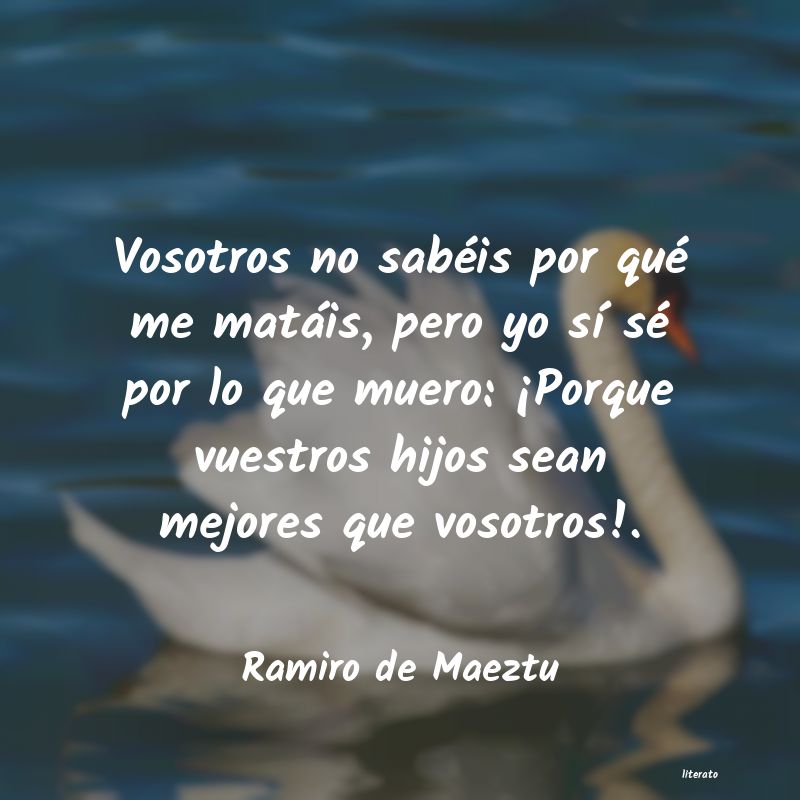 frases de Ramiro de Maeztu