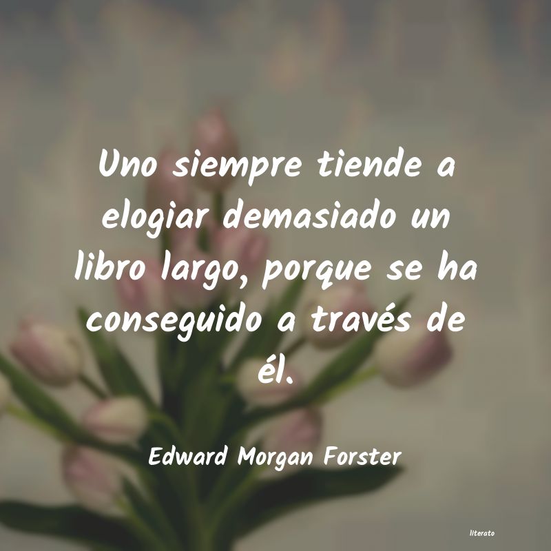 Frases de Edward Morgan Forster