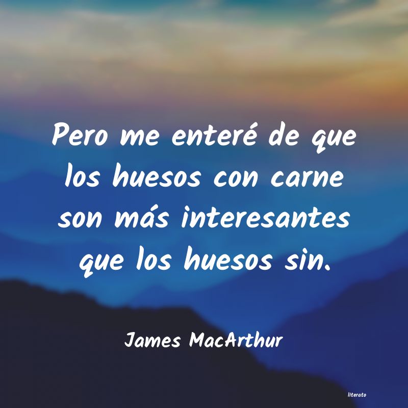 Frases de James MacArthur