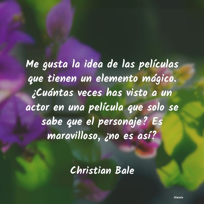 Frases de Christian Bale