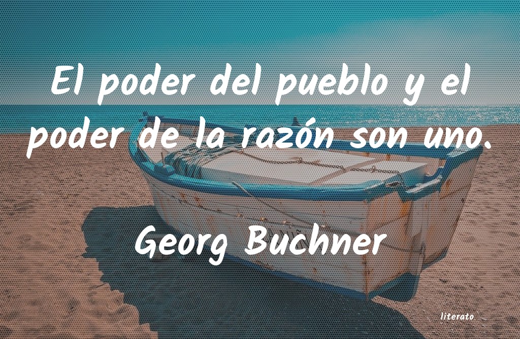 Frases de Georg Buchner