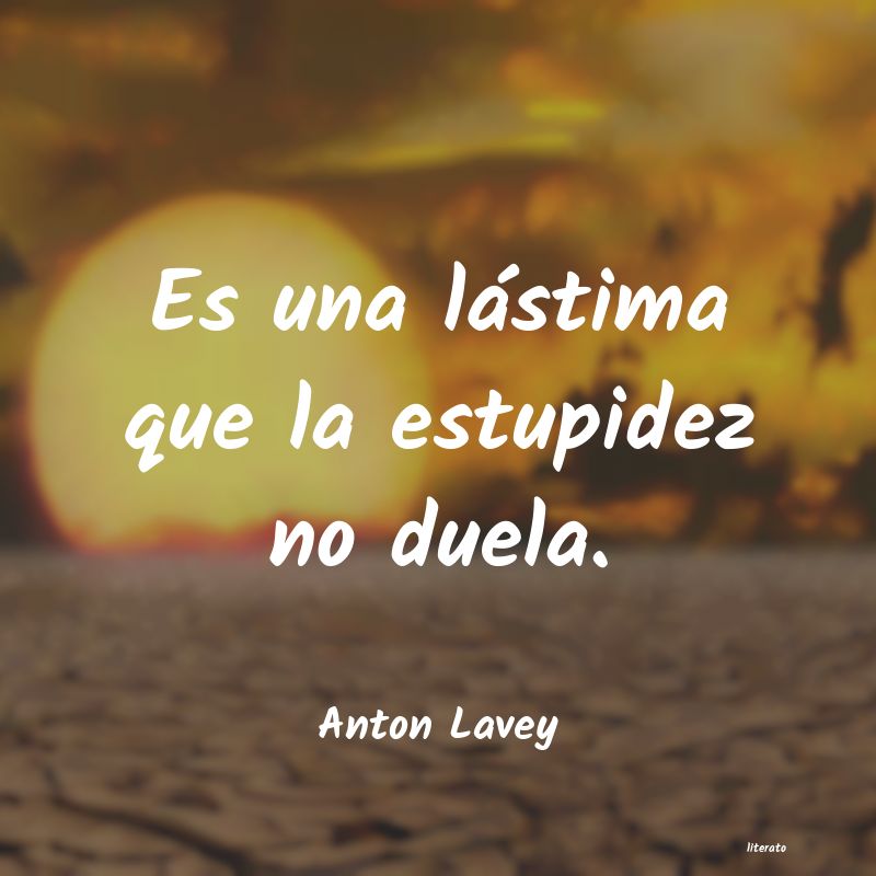 frases de Anton Lavey