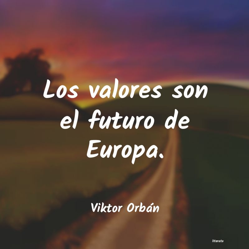 Frases de Viktor Orbán