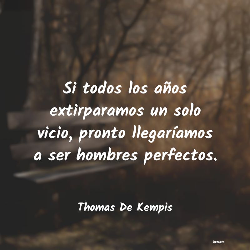 Frases de Thomas De Kempis