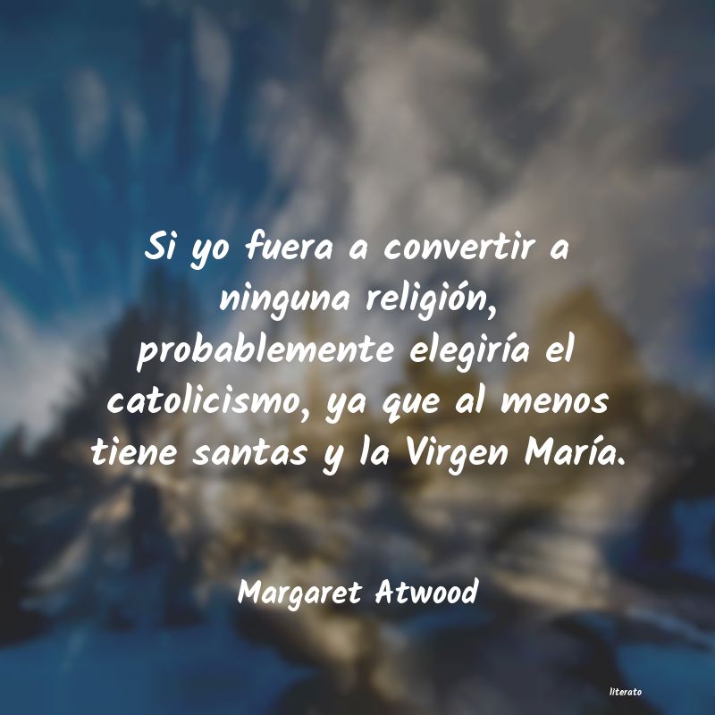 frases de Margaret Atwood