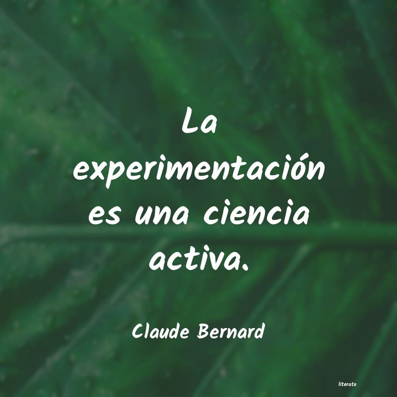 Frases de Claude Bernard