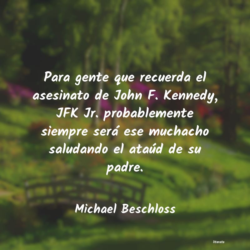 Frases de Michael Beschloss