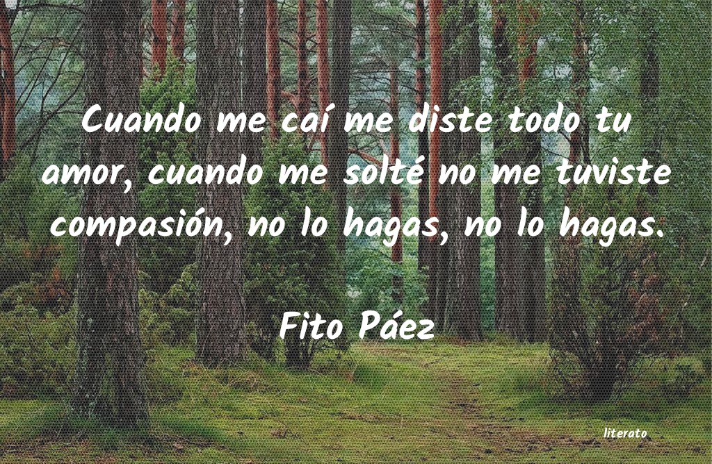 Frases de Fito Páez