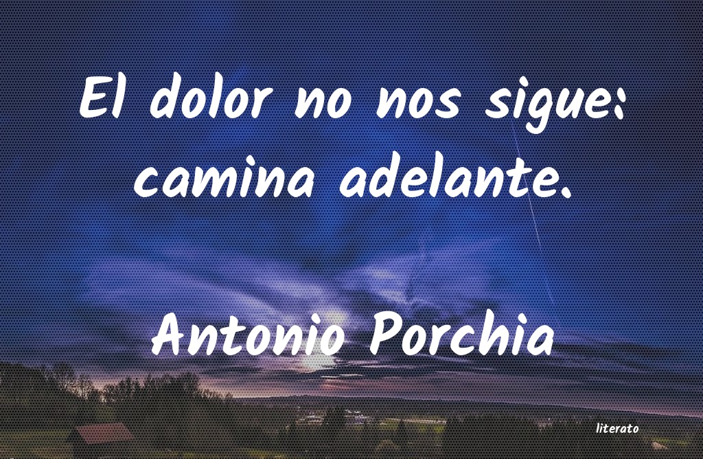 Frases de Antonio Porchia