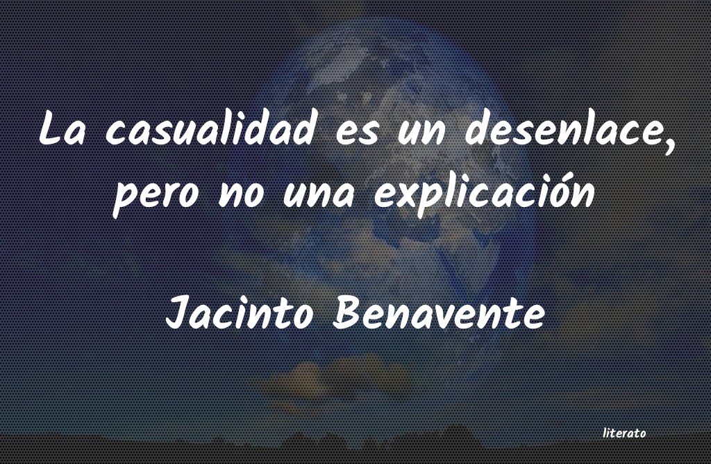 Frases de Jacinto Benavente