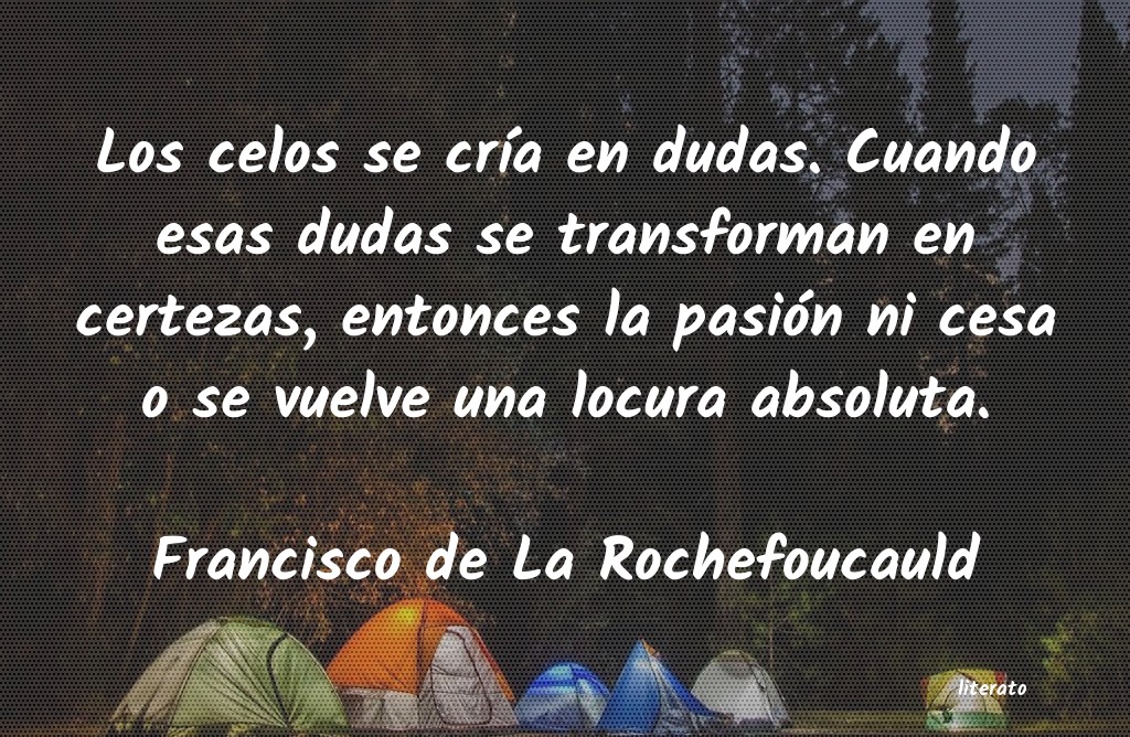 Frases de Francisco de La Rochefoucauld