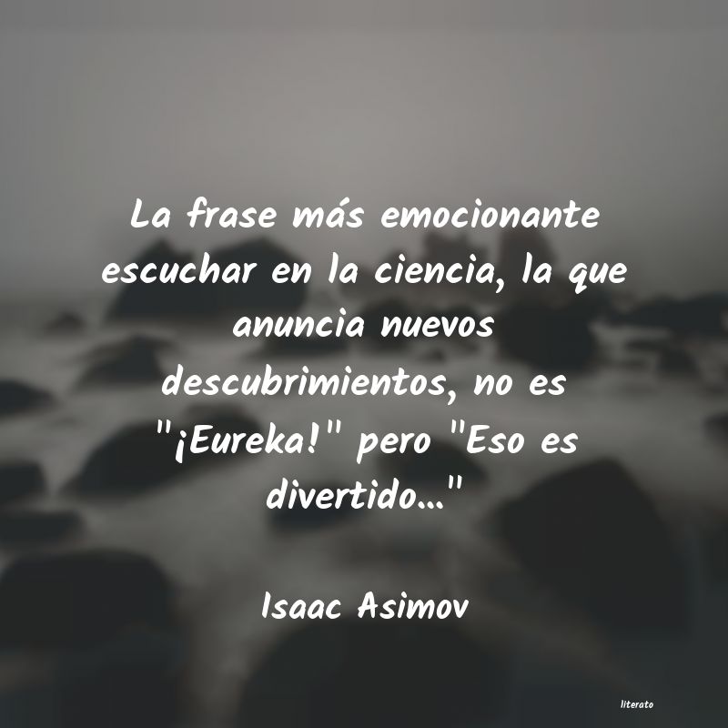 Frases de Isaac Asimov