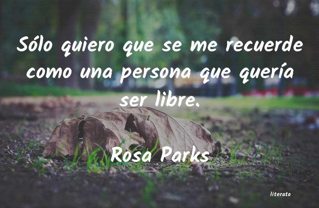 frases de Rosa Parks