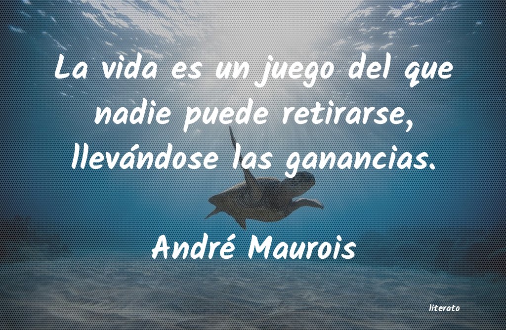 Frases de André Maurois