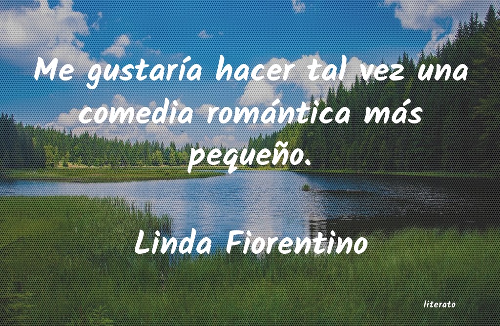 frases de Linda Fiorentino